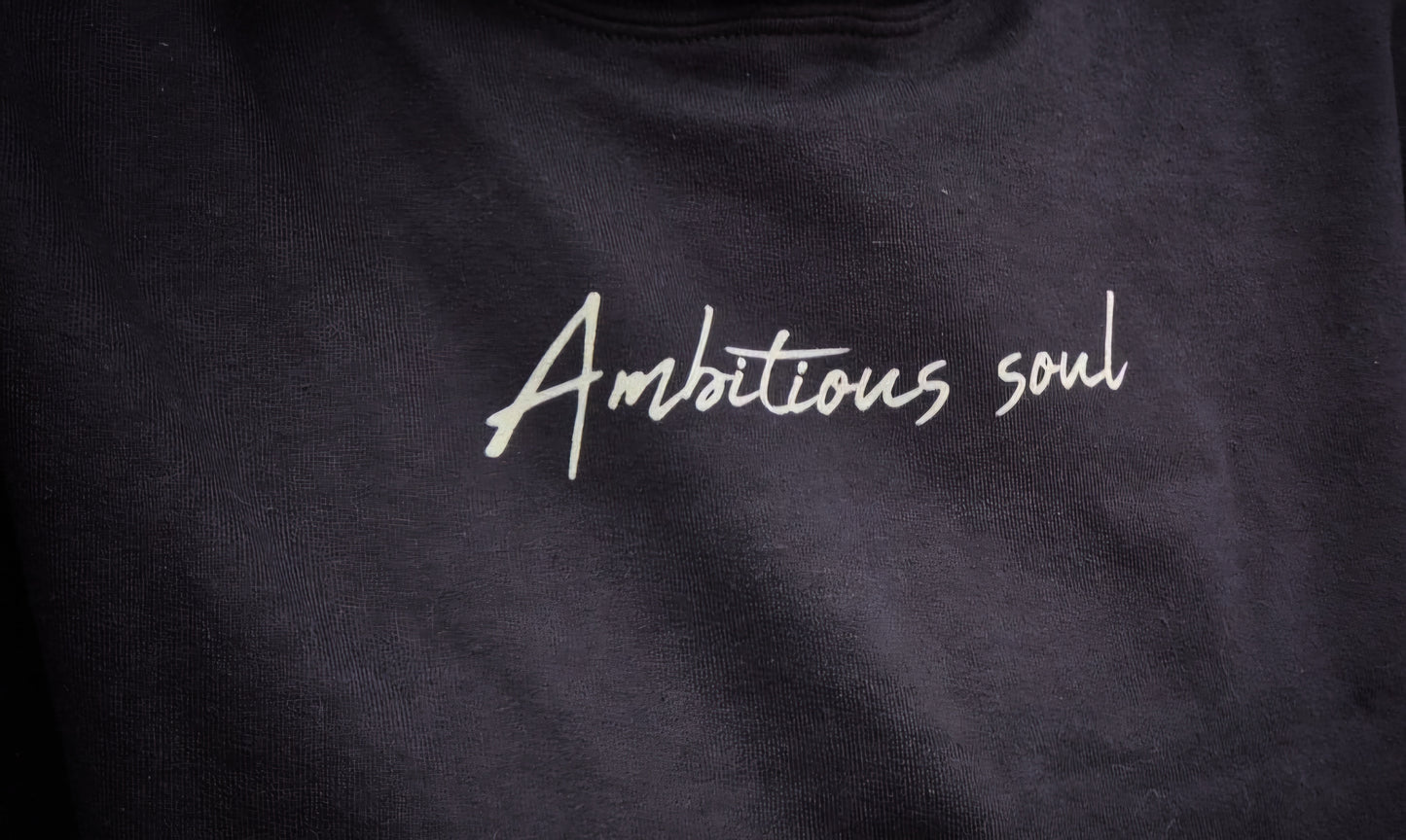 Ambitious Soul Hoodie